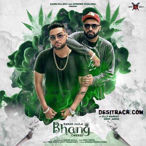 bhang weed karan aujla ft elly mangat Status Clip Full Movie